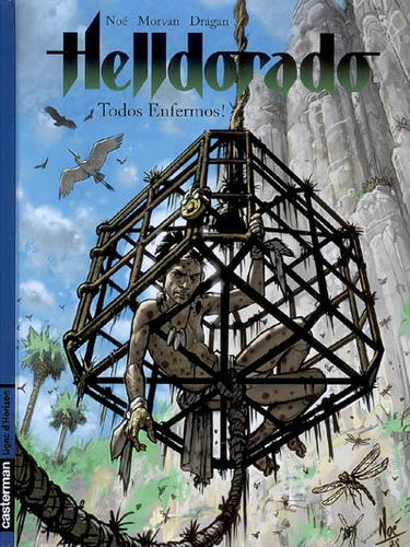 Helldorado. Vol. 3. Todos enfermos !