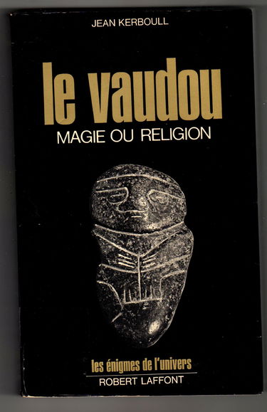 Le Vaudou : magie ou religion ?