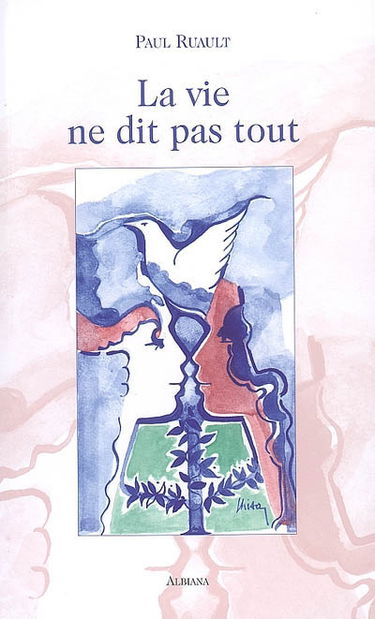 La vie ne dit pas tout