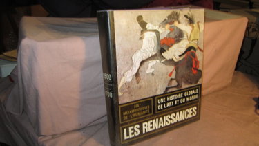 Couverture de LES METAMORPHOSES DE L'HUMANITE, 1500 / 1700, LES RENAISSANCES ET LES REVOLTES, LE TEMPS DES ROIS