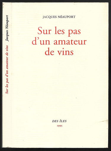 Sur les pas d'un amateur de vins. Quelques remarques sur l'arôme des vins et leur bouquet