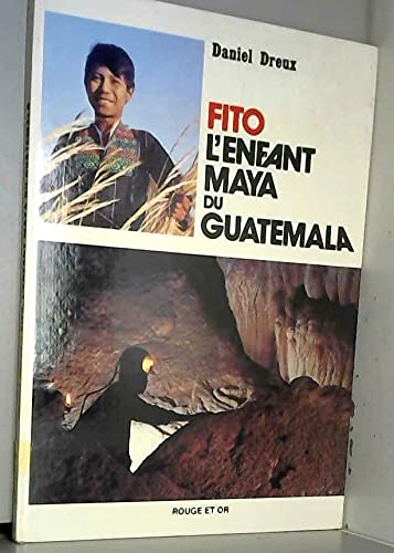 Fito, l'enfant maya du Guatemala