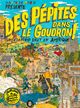 Couverture de Des pépites dans le goudron ! : un roadtrip brut en Amérique