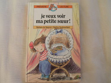 Je veux voir ma petite soeur !