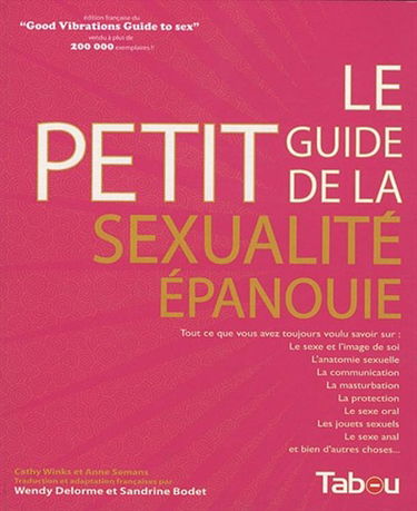 Le petit guide de la sexualité épanouie