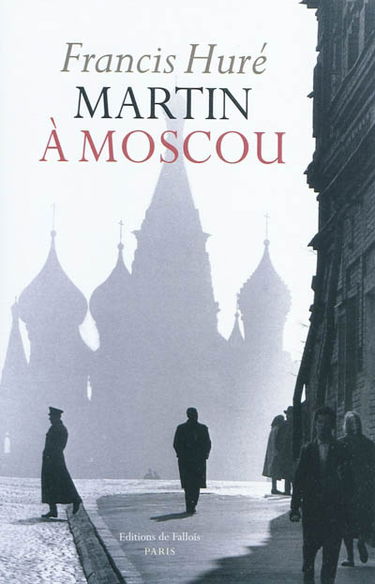 Martin à Moscou