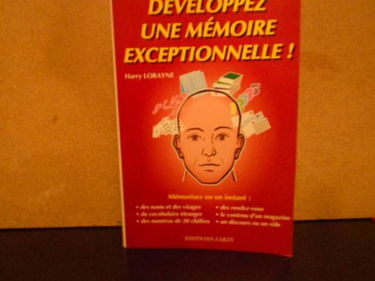 Développez une mémoire exceptionnelle