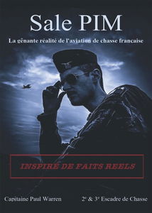 SALE PIM : LA GENANTE REALITE DE L'AVIATION DE CHASSE FRANCAISE