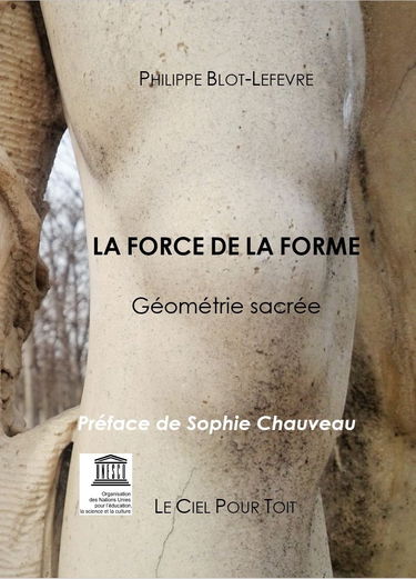 LA FORCE DE LA FORME geométrie sacrée