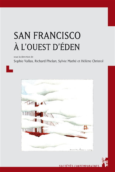 San Francisco, à l'ouest d'éden