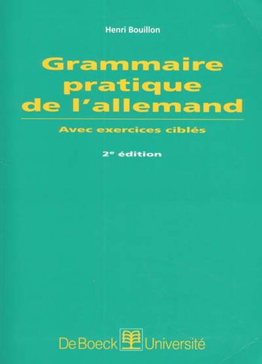 Grammaire pratique de l'allemand : avec exercices ciblés