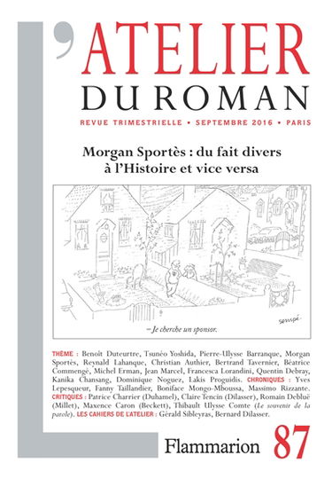 Atelier du roman (L'), n° 87. Morgan Sportès : du fait divers à l'histoire et vice versa