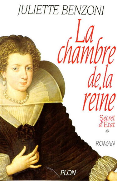 Secret d'Etat. Vol. 1. La chambre de la reine