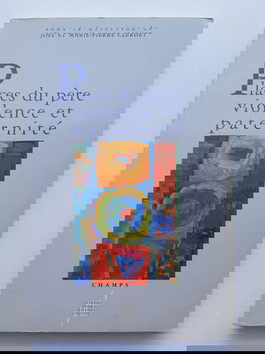 Places du père, violence et paternité