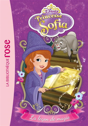 Princesse Sofia. Vol. 1. La leçon de magie