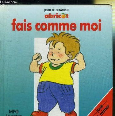 fais comme moi