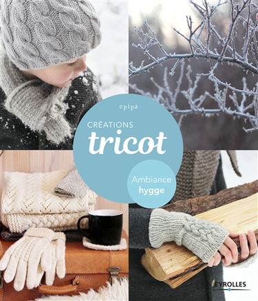 Créations tricot : ambiance hygge