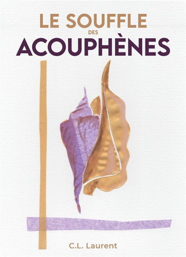 Le Souffle des acouphènes : Roman