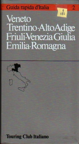 Couverture de Veneto, Trentino, Alto Adige, Friuli Venezia Giulia, Emila Romagna