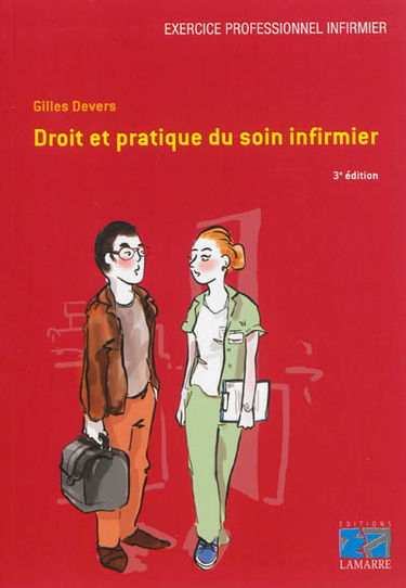 Droit et pratique du soin infirmier