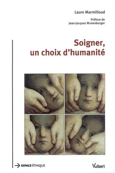 Soigner, un choix d'humanité