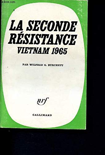 Couverture de La Seconde Resistance. Vietnam 1965