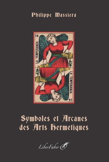 Couverture de Symboles et arcanes des arts hermétiques
