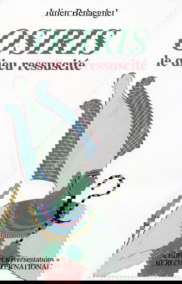 Osiris, le dieu ressuscité