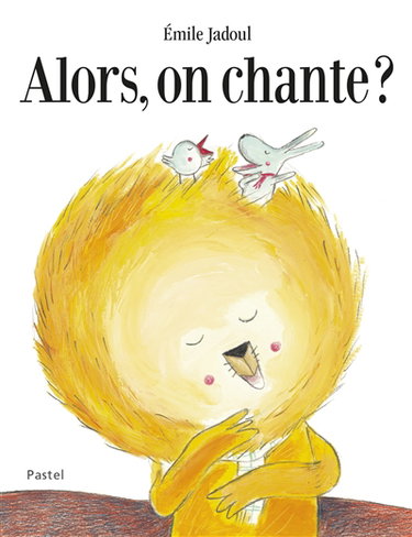 Grand lion. Vol. 1. Alors, on chante ?