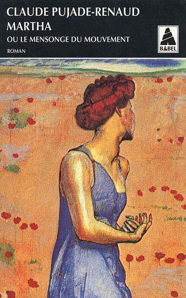 Martha ou Le mensonge du mouvement