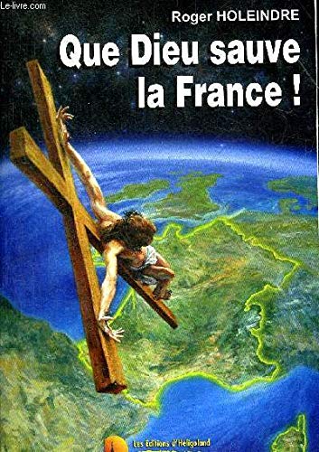 Que Dieu sauve la France !