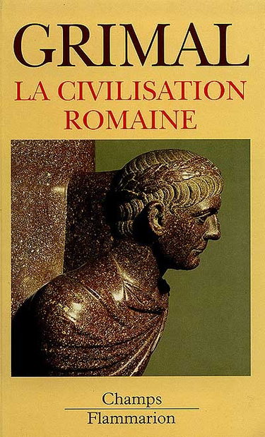 Couverture de La civilisation romaine par Pierre Grimal