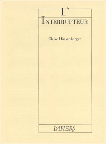 L'Interrupteur : pièce pour un personnage et une voix