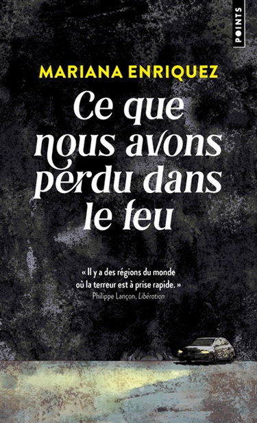 Couverture de Ce que nous avons perdu dans le feu