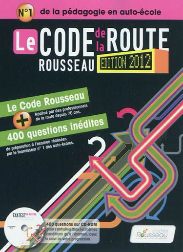 Le code Rousseau de la route : édition 2012