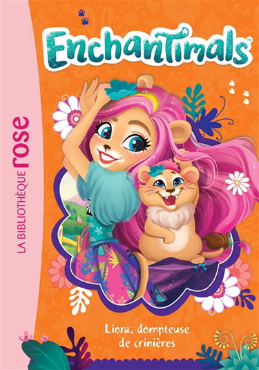 Couverture de Enchantimals. Vol. 17. Liora, dompteuse de crinières