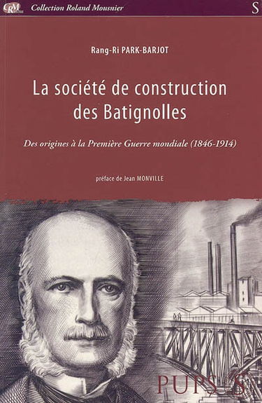 La Société de construction des Batignolles : des origines à la Première Guerre mondiale (1846-1914)