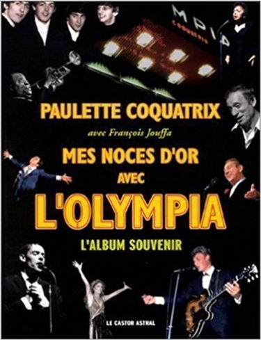 Mes noces d'or avec l'Olympia : l'album souvenir