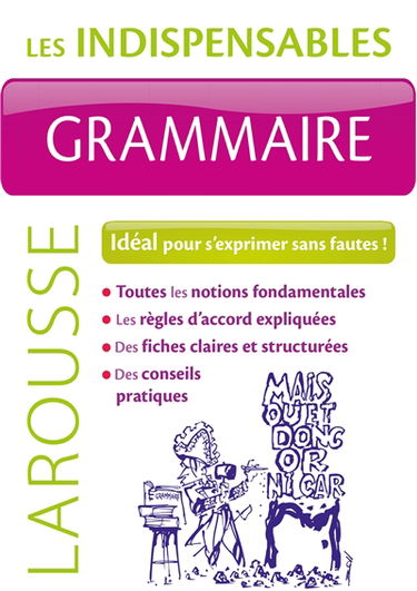 Grammaire : idéal pour s'exprimer sans fautes !