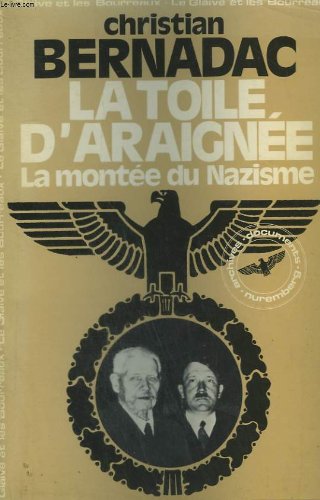 Couverture de La toile d'araignee. la montee du nazisme.