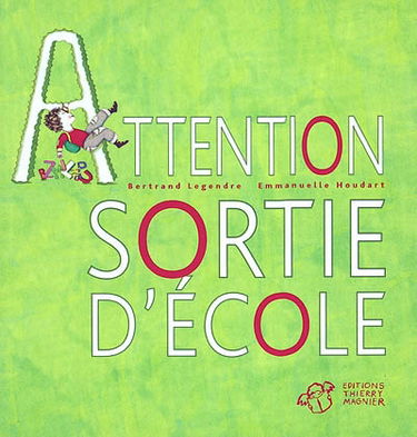 Attention sortie d'école