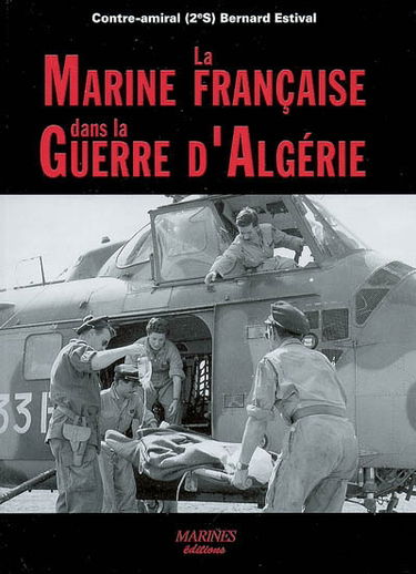La marine française dans la guerre d'Algérie