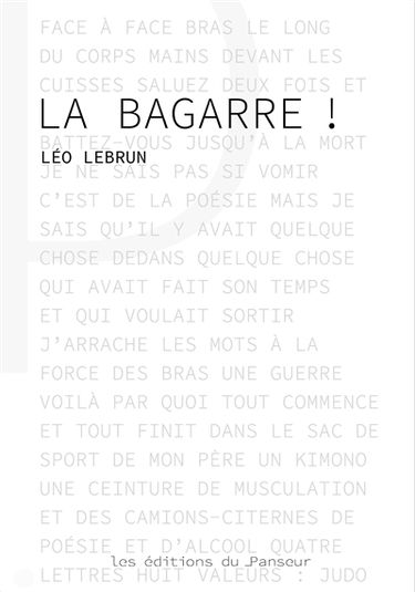 La bagarre !