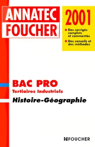 Histoire-Géographie : bac pro tertiaires, industriels 2001