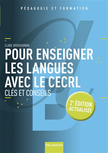 Couverture de Pour enseigner les langues avec le CECRL : clés et conseils