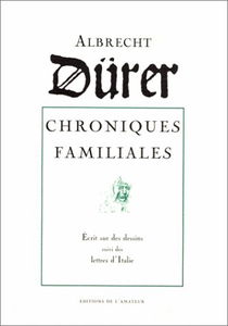 Albrecht Durer, chroniques familiales