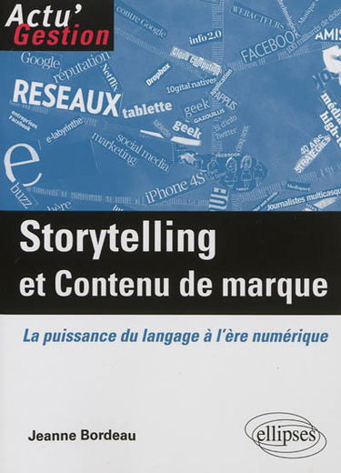 Storytelling et contenu de marque : la puissance du langage à l'ère numérique