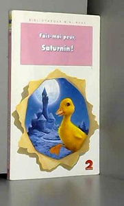 Fais-moi peur, Saturnin !