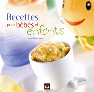 Recettes pour bébés et enfants