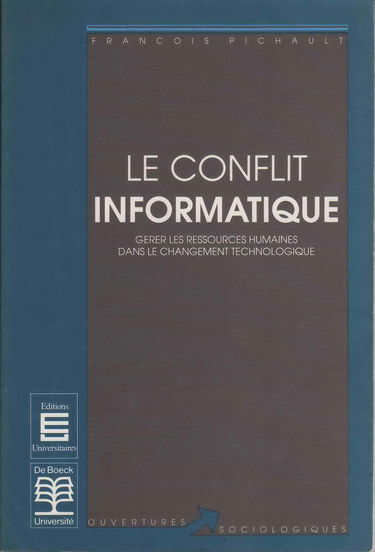 Le Conflit informatique : gérer les ressources humaines dans le changement technologique